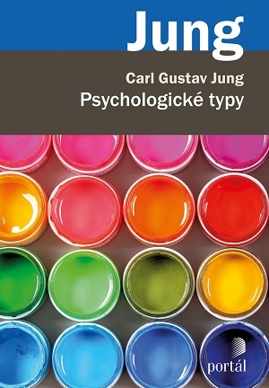 Carl Gustav Jung Psychologické typy Introverze Extraverze