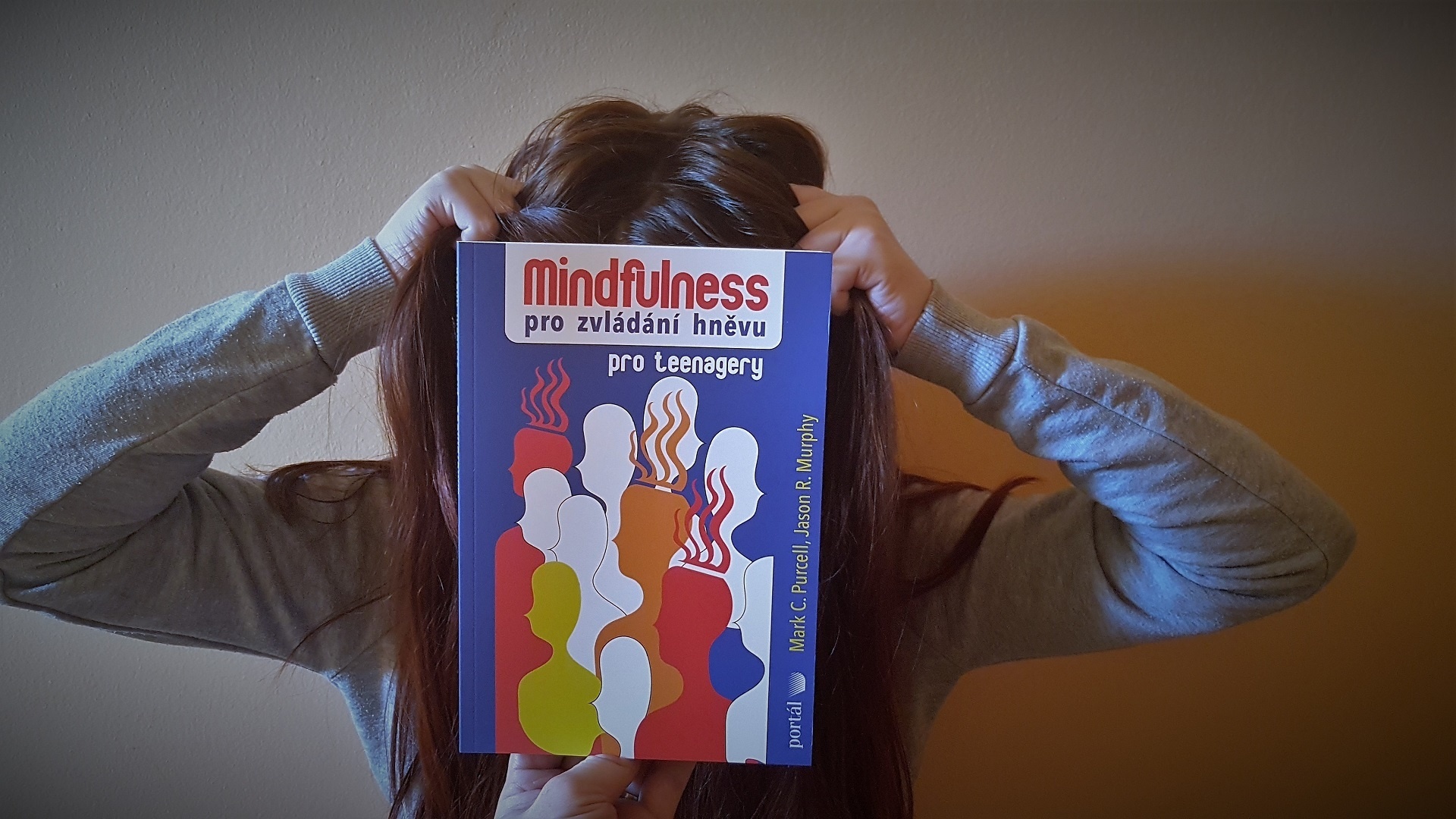 mindfulness pro zvládání hněvu rádce pro dospívající teenagery psychologie