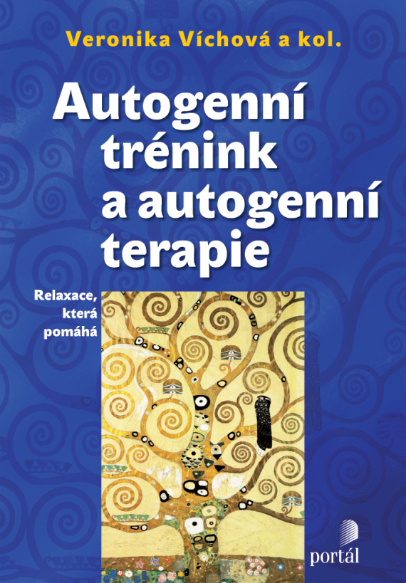 Autogenní trénink a autogenní terapie; Víchová, Veronika a kol.; Portál, 2016; autogenní trénink; prof. J. H. Schultz