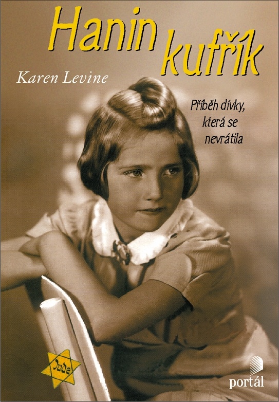 Karen Levine; Hanin kufřík; historická beletrie pro děti; druhá světová válka; děti a válka; holocaust; Židé v Československu; příběhy podle skutečných událostí