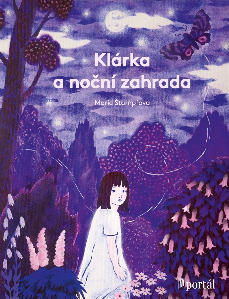 Marie Štumpfová Klárka a noční zahrada strach ze tmy dětská literatura knihy pro děti ilustrace